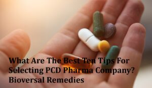 What Are The Best Ten Tips For Selecting PCD Pharma Company?