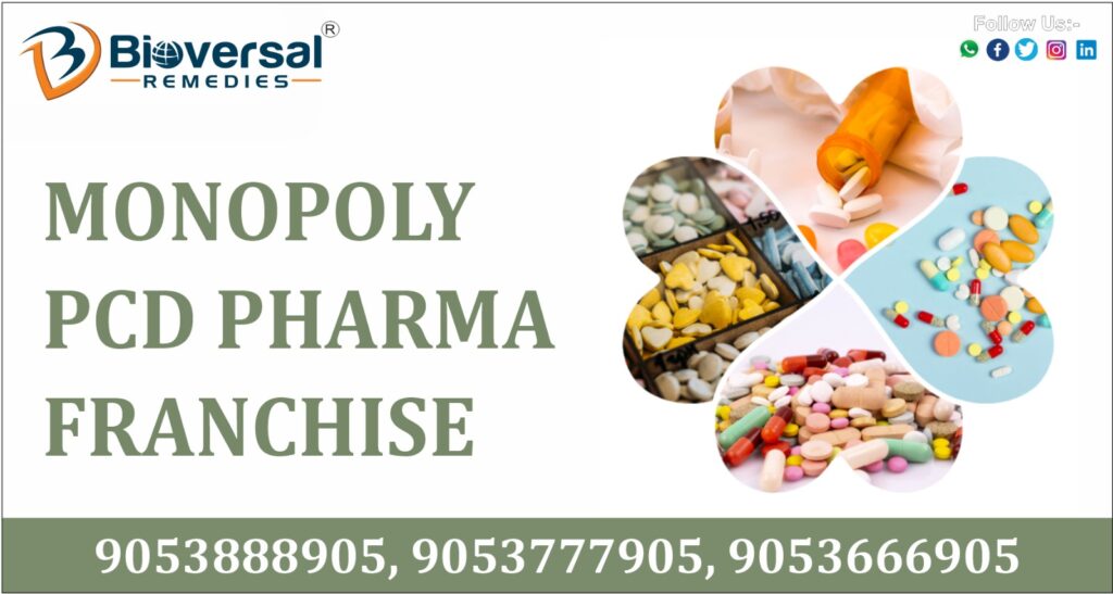 Monopoly PCD Pharma Franchise - Bioversal Remedies