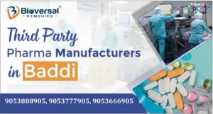Top Third Party Pharma Manufacturer in Baddi