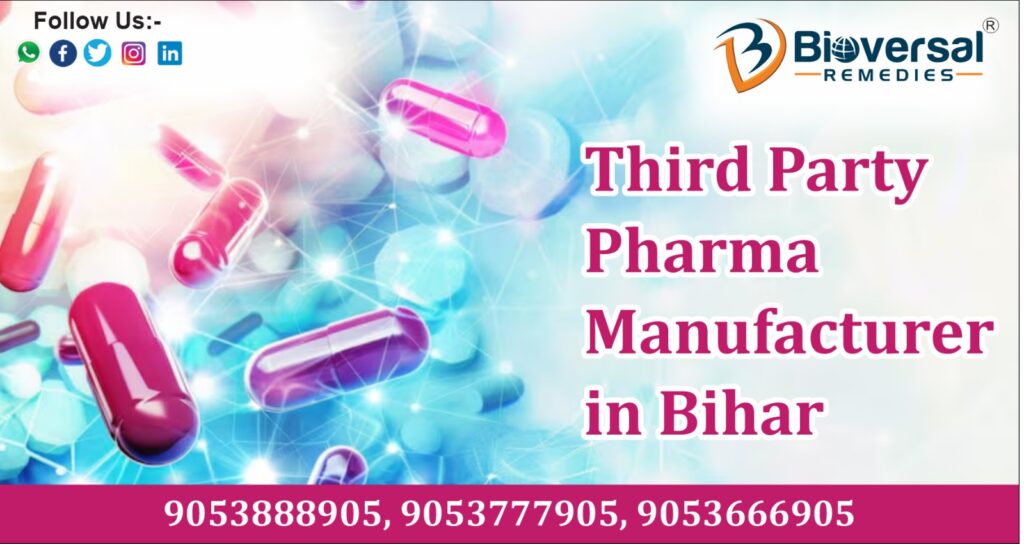 Third Party Pharma Manufacturer in Bihar