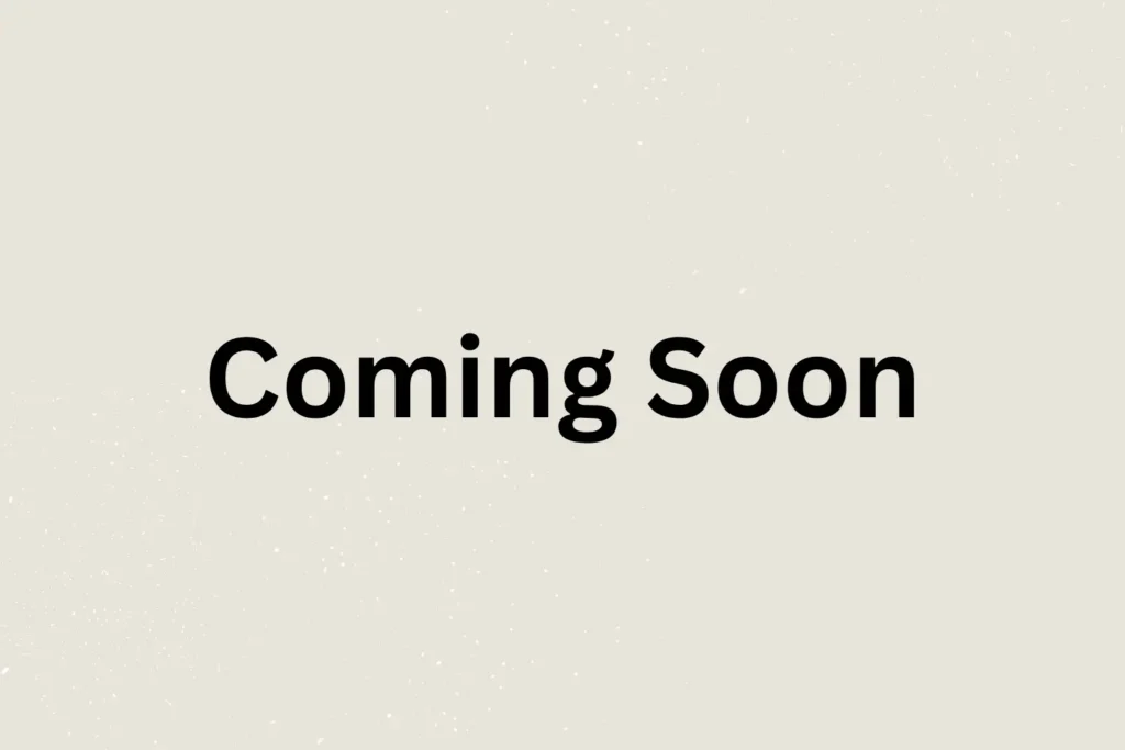 Coming Soon