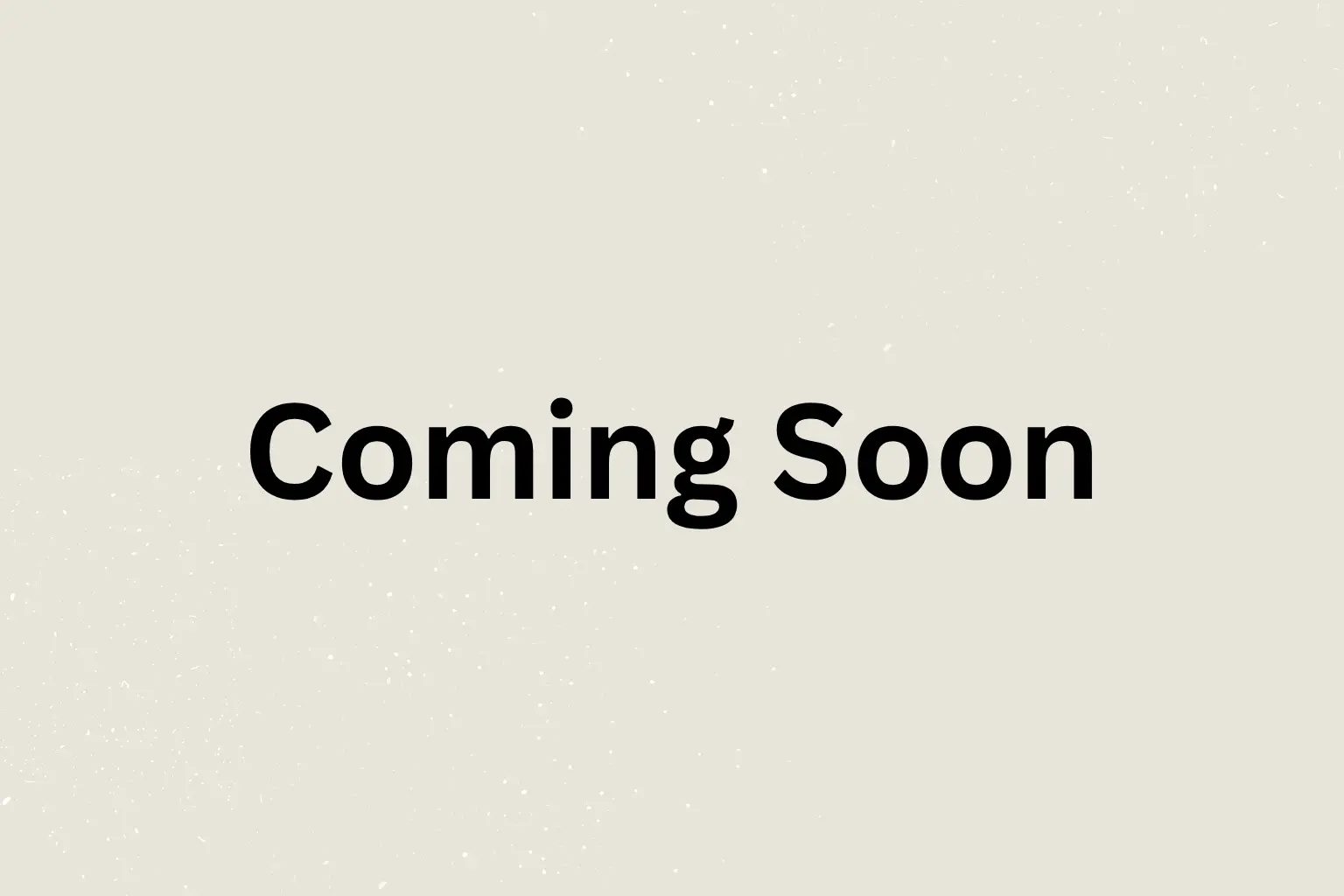 Coming Soon